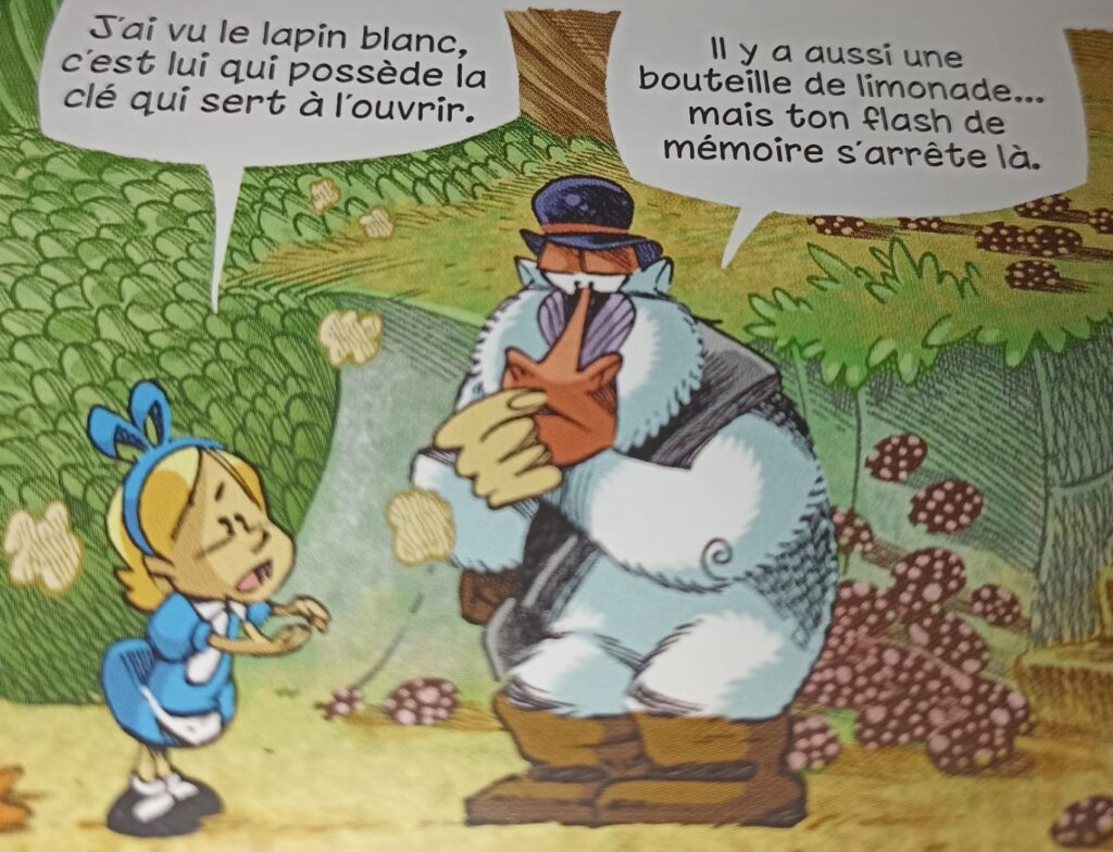 Alice parle à un singe du Lapin Blanc, d'une clé, et d'une bouteille. C'est un clin d'oeil au Pays des Merveilles et à "Bois-moi".